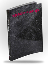 Space Camp 2000: Uncertainty, Speculative Fiction and Art