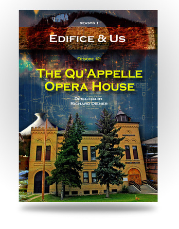 The Qu’Appelle Opera House - Image 1